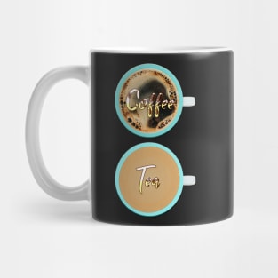 Tea coffee cups - signs for cafe, bars, coffee shops Mug